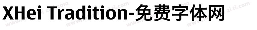 XHei Tradition字体转换